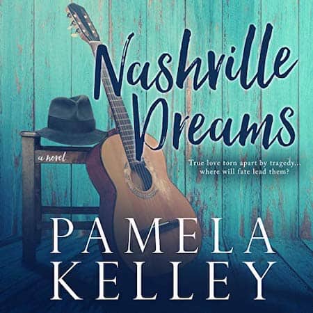 Audiobook cover for Nashville Dreams by Pamela Kelley