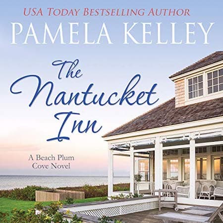 Audiobook cover for The Nantucket Inn by Pamela Kelley
