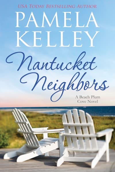 Book cover for Nantucket Neighbors by Pamela Kelley