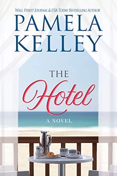 Book cover for The Hotel by Pamela Kelley