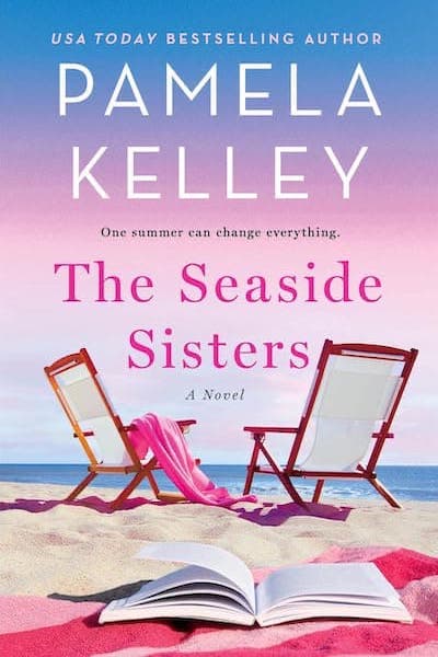 Book cover for Book Cover: The Seaside Sisters by Pamela Kelley